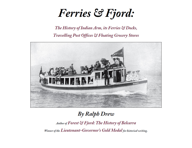 Ferries & Fjord: The History of Indian Arm